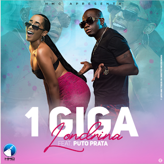 Londrina Kelly - 1 Giga (feat. Puto Prata)