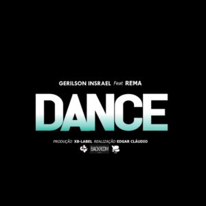 Gerilson Insrael - Dance (feat. Rema)