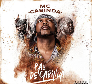 Mc Cabinda - Pau De Cabinda (Álbum) Baixar Mp3