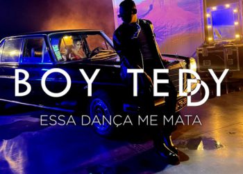 Boy Teddy - Essa Dança Me Mata