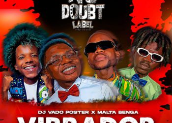 DJ Vado Poster - Vibrador (feat. Malta Benga, Leo Hummer)