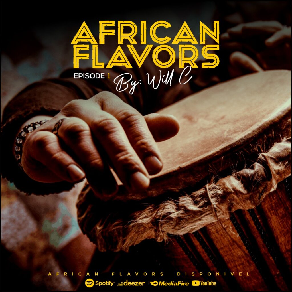Will C - African Flavours Episode I (Mix)