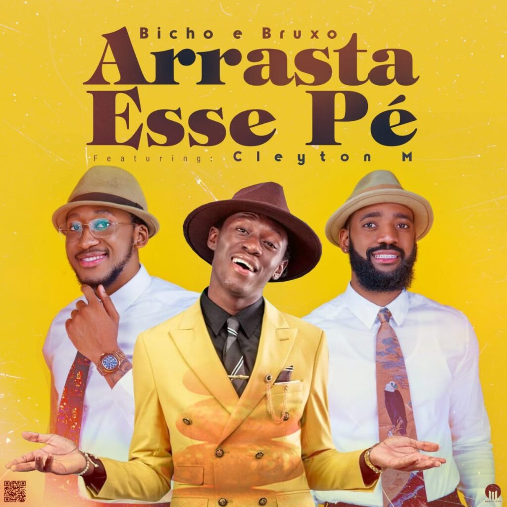 Bicho e o Bruxo - Arrasta esse Pé (Feat Cleyton M)