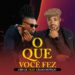 Chuck - O que você fez (Feat. Celso Notiço)