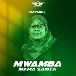 Rayvanny Mama Samia MWAMBA