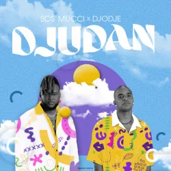 SOS MUCCI – Djudan (feat. Djodje)