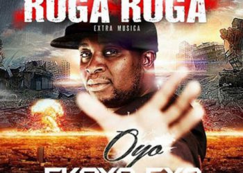 Roga Roga – Oyo Ekoya Eya (feat. Extra Musica)