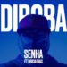 Diboba – Senha (feat. Bricia Dias)