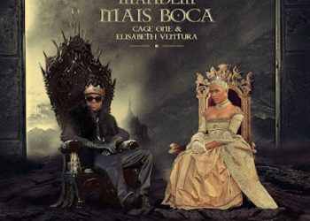 Cage One & Elisabeth Ventura – Mandem Mais Boca (feat. Wagner)
