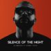 DJ Walgee – SILENCE OF THE NIGHT