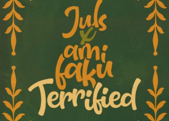 Juls – Terrified (feat. Ami Faku)