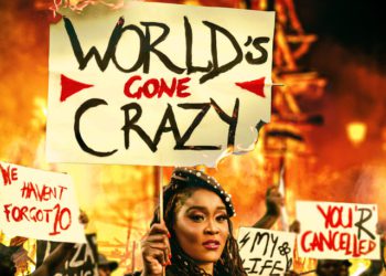 Lady Zamar – World’s Gone Craz