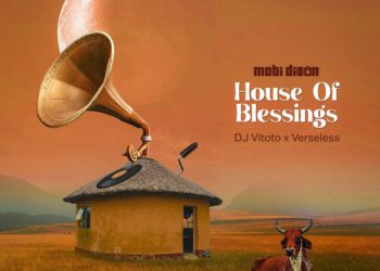 Mobi Dixon – House of Blessings (feat. Dj Vitoto, Verseless)