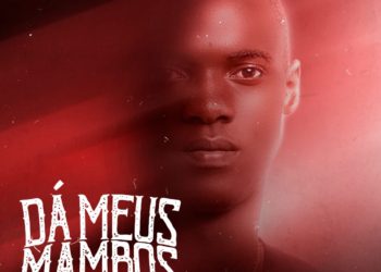 Mauro By – Dá Meus Mambos
