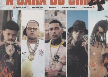 Mc Poze do Rodo – A Cara do Crime 4 (Acendo a Flor) MC Cabelinho (feat. MC Ryan SP, Bielzin, Oruam, Portugal No Beat)