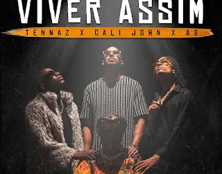 DJ Dopenation – Viver Assim (feat. Cali John, Tennaz & HEYG)