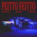 Il-Brutto – Peitto Feitto (feat. Blasph,9 Miller)