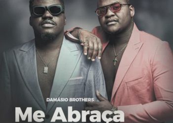 Damásio Brothers – Me Abraça