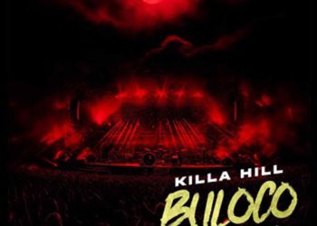 Killa Hill – Buloco (feat. Anderson Mário)