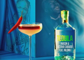 Parson – Tequila (feat. Octávio Cabuata,Paloma)
