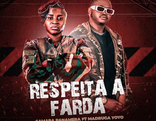 Samara Panamera – Respeita A Farda (feat. Madruga Yoyo)