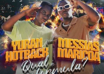 Yuran Hotback – Qual é a Fórmula? (feat. Messias Maricoa)