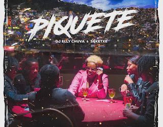 DJ Elly Chuva – Piquete (feat. Séketxe)