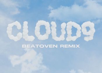 Catarina Filipe,Beatoven – CLOUD9 (Remix)