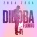 Diboba e Florito – Zoca Zoca