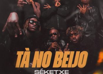 Séketxe – Tá no Beijo (feat. Gree Cassua)