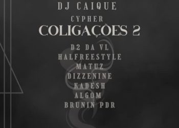 DJ Caique – Cypher Coligações 2