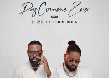 Hiro – Pas comme eux (feat. Ferre Gola) Remix