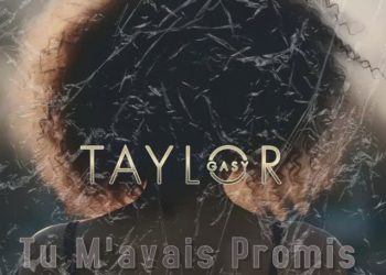 Taylor Gasy – Tu M’avais Promis