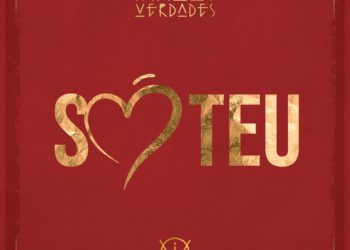 Irmãos Verdades – Só Teu