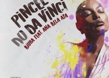 Biura – Pincel do Da Vinci (feat. Ana Bela Aya)