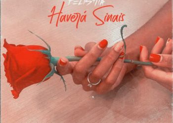 Felishia – Haverá Sinais