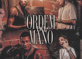 Mc Poze do Rodo – Ordem do Mano (feat. Chefin)