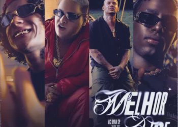 MC Ryan SP – Melhor Vibe (feat. Filipe Ret, Chefin & Caio Luccas)