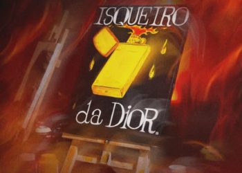 Isqueiro da Dior – Chefin, Mvk, Vinicin, Caio Luccas, Maurin, Surfista