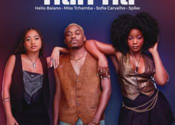 Helio Baiano x Miss Tchamba x Sofia Carvalho x Spîke – Titiri Titi