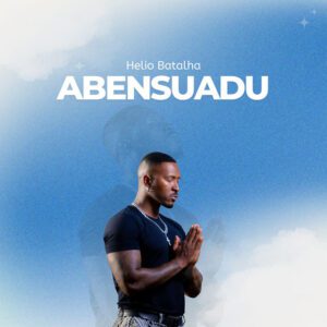 Helio Batalha – Abensuado