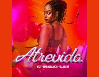 Yala Beats – Atrevida (feat. Wizy, Marmelada75)