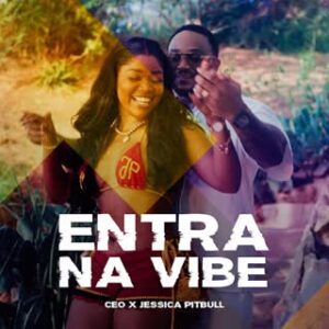 CEO x Jessica Pitbull - Entra na Vibe