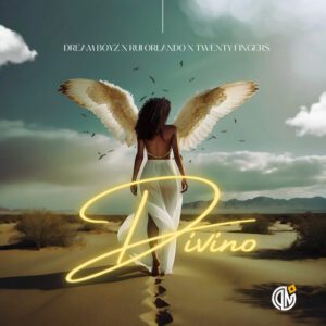 Dream Boyz – Divino (feat. Rui Orlando e Twenty Fingers)