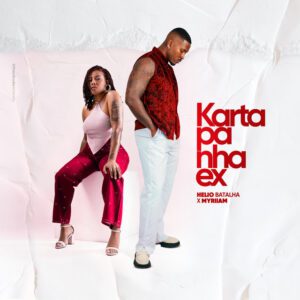 Helio Batalha e Myriiam – Karta Pá Nha Ex