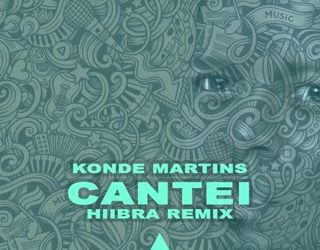 Konde Martins - Cantei (Hiibra Remix)