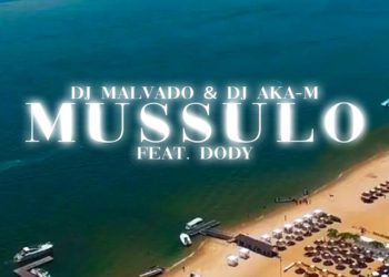 DJ Malvado – Mussulo (feat. DJ Aka-M e Dody)