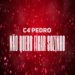 C4 Pedro – Não Quero Ficar Sozinho