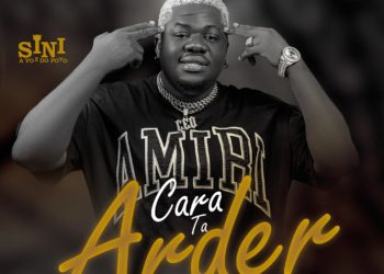Sini - Cara Tá Arder