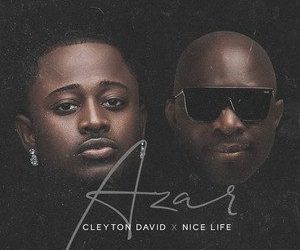 Cleyton David x Nice Life – Azar